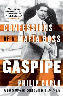 Gaspipe: Wyznania mafijnego bossa - Gaspipe: Confessions of a Mafia Boss