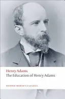 Edukacja Henry'ego Adamsa - The Education of Henry Adams