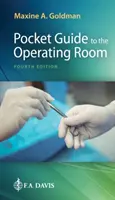 Kieszonkowy przewodnik po sali operacyjnej - Pocket Guide to the Operating Room