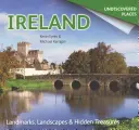 Irlandia nieodkryta: Zabytki, krajobrazy i ukryte skarby - Ireland Undiscovered: Landmarks, Landscapes & Hidden Treasures