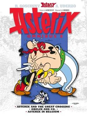 Asterix: Asteriks Omnibus 8 - Asteriks i Wielka Przeprawa, Obeliks i spółka, Asteriks w Belgii - Asterix: Asterix Omnibus 8 - Asterix and The Great Crossing, Obelix and Co., Asterix in Belgium