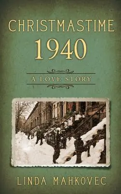 Boże Narodzenie 1940: Historia miłosna - Christmastime 1940: A Love Story