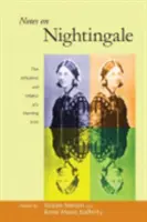 Notes on Nightingale: Wpływ i dziedzictwo ikony pielęgniarstwa - Notes on Nightingale: The Influence and Legacy of a Nursing Icon