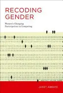 Recoding Gender: Zmieniający się udział kobiet w informatyce