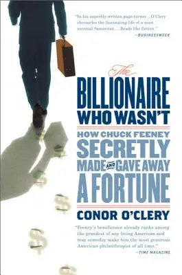 Miliarder, którym nie był: Jak Chuck Feeney potajemnie zarobił i rozdał fortunę - The Billionaire Who Wasn't: How Chuck Feeney Secretly Made and Gave Away a Fortune