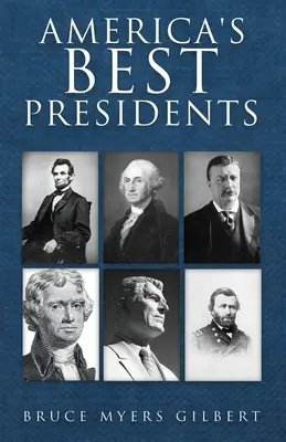 Najlepsi prezydenci Ameryki - America's Best Presidents