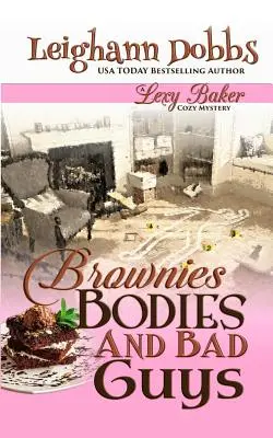 Brownies, ciała i źli faceci - Brownies, Bodies and Bad Guys