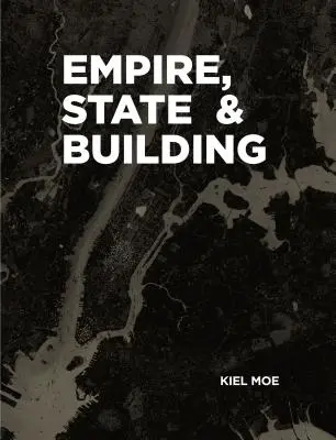 Imperium, państwo i budynek - Empire, State & Building