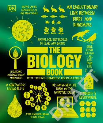 Książka biologiczna: Wielkie idee po prostu wyjaśnione - The Biology Book: Big Ideas Simply Explained