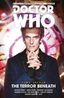 Doctor Who: Dwunasty Doktor: Próby czasu Vol. 1: The Terror Beneath - Doctor Who: The Twelfth Doctor: Time Trials Vol. 1: The Terror Beneath