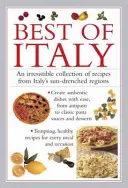 Najlepsze z Włoch: Nieodparty zbiór przepisów ze skąpanych w słońcu regionów Włoch - Best of Italy: An Irresistible Collection of Recipes from Italy's Sun-Drenched Regions