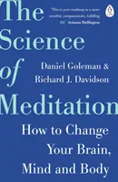 Nauka medytacji - jak zmienić swój mózg, umysł i ciało - Science of Meditation - How to Change Your Brain, Mind and Body