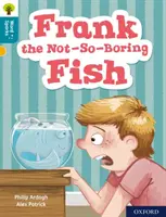 Oxford Reading Tree Word Sparks: Poziom 9: Niezbyt nudna rybka Franek - Oxford Reading Tree Word Sparks: Level 9: Frank the Not-So-Boring Fish