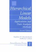 Hierarchiczne modele liniowe: Zastosowania i metody analizy danych - Hierarchical Linear Models: Applications and Data Analysis Methods