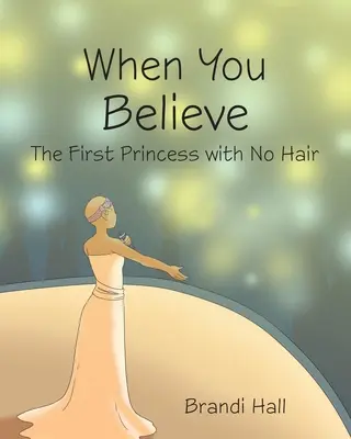 When You Believe: Pierwsza księżniczka bez włosów - When You Believe: The First Princess with No Hair