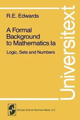 Formalne podstawy matematyki: Logika, zbiory i liczby - A Formal Background to Mathematics: Logic, Sets and Numbers