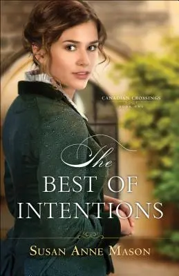 Najlepsze intencje - The Best of Intentions