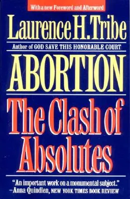 Aborcja: Starcie absolutów - Abortion: The Clash of Absolutes