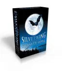 Kolekcja Silverwing: Silverwing/Sunwing/Firewing - The Silverwing Collection: Silverwing/Sunwing/Firewing