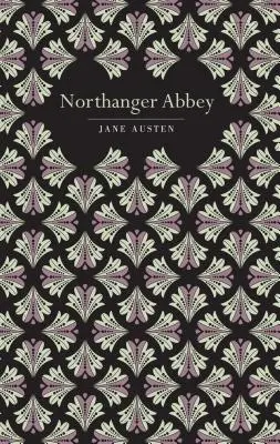 Opactwo Northanger - Northanger Abbey