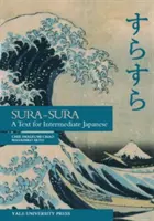 Sura-Sura: Tekst dla średnio zaawansowanych Japończyków - Sura-Sura: A Text for Intermediate Japanese