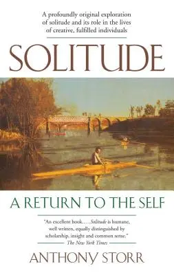 Samotność: Powrót do samego siebie - Solitude: A Return to the Self