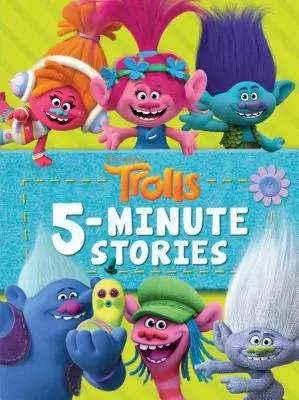 Trolle 5-minutowe historie (DreamWorks Trolls) - Trolls 5-Minute Stories (DreamWorks Trolls)