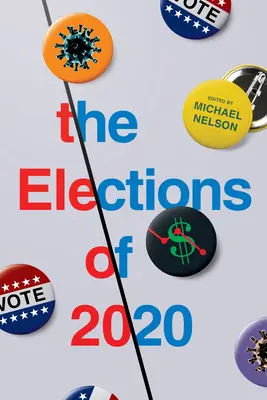 Wybory w 2020 roku - The Elections of 2020