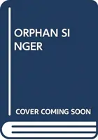 ORPHAN SINGER