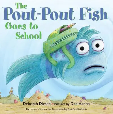 Pout-Pout Fish idzie do szkoły - The Pout-Pout Fish Goes to School