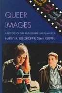 Queer Images: Historia filmów o gejach i lesbijkach w Ameryce - Queer Images: A History of Gay and Lesbian Film in America