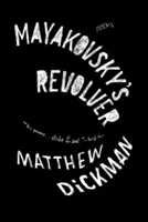 Rewolwer Majakowskiego: Wiersze - Mayakovsky's Revolver: Poems