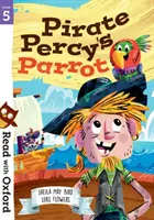 Czytaj z Oxfordem: Etap 5: Papuga pirata Percy'ego - Read with Oxford: Stage 5: Pirate Percy's Parrot