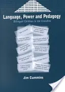 Język, władza i pedagogika: Dwujęzyczne dzieci w krzyżowym ogniu - Language, Power and Pedagogy: Bilingual Children in the Crossfire