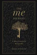 The Me Journal, 3: Kwestionariusz na pamiątkę - The Me Journal, 3: A Questionnaire Keepsake