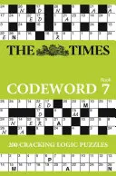 The Times Codeword Book 7: 20 łamigłówek logicznych - The Times Codeword Book 7: 20 Cracking Logic Puzzles