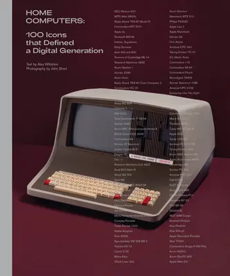 Komputery domowe: 100 ikon, które zdefiniowały cyfrowe pokolenie - Home Computers: 100 Icons That Defined a Digital Generation