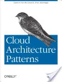 Wzorce architektury chmury: Korzystanie z Microsoft Azure - Cloud Architecture Patterns: Using Microsoft Azure