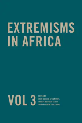 Ekstremizmy w Afryce, tom 3 - Extremisms in Africa Vol 3, Volume 3