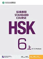 Kurs standardowy HSK 6A - podręcznik - HSK Standard Course 6A - Workbook