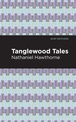 Opowieści z Tanglewood - Tanglewood Tales