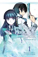 The Irregular at Magic High School, Vol. 1 (Light Novel): Łuk zapisów, część I - The Irregular at Magic High School, Vol. 1 (Light Novel): Enrollment Arc, Part I