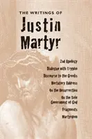 Pisma Justyna Męczennika - Writings of Justin Martyr