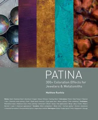 Patyna: ponad 300 efektów kolorystycznych dla jubilerów i metalurgów - Patina: 300+ Coloration Effects for Jewelers & Metalsmiths