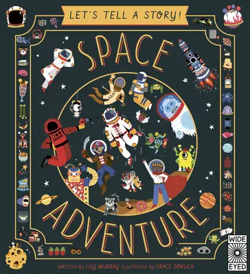 Opowiedzmy historię: Kosmiczna przygoda - Let's Tell a Story: Space Adventure