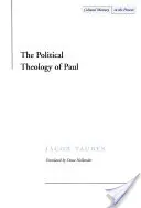 Teologia polityczna Pawła - The Political Theology of Paul