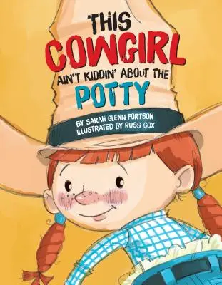 Ta kowbojka nie żartuje... nocnik - This Cowgirl Ain't Kiddin'...Potty