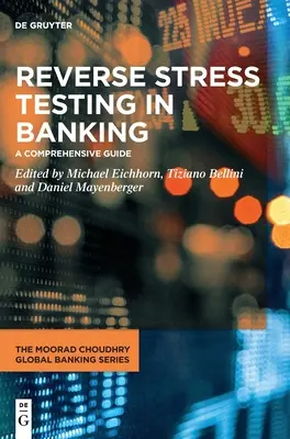 Odwrócone testy warunków skrajnych w bankowości - Reverse Stress Testing in Banking