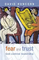 Strach i zaufanie - Przywództwo skoncentrowane na Bogu - Fear and Trust - God-Centred Leadership