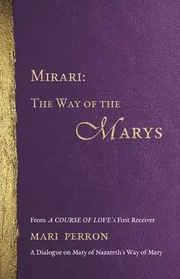 Mirari: Droga Maryi - Mirari: The Way of the Marys